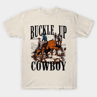 Buckle Up Cowboy T-Shirt